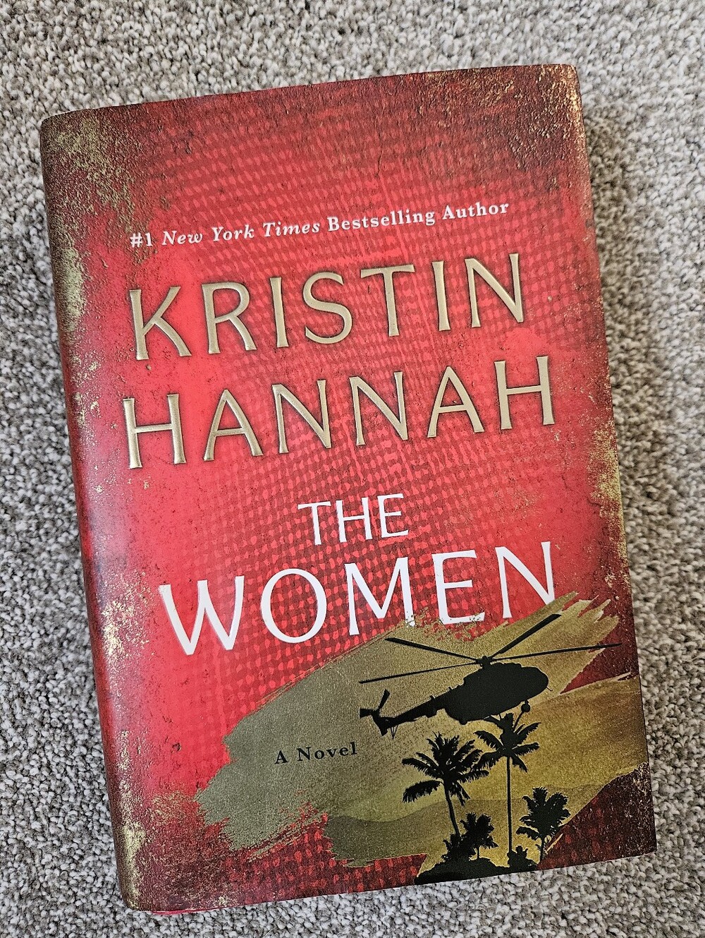 Hardcover Novel The Women By Kristin Hannah Historical Fiction Army Nurse